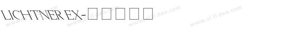 Lichtner Ex字体转换